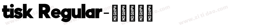 tisk Regular字体转换